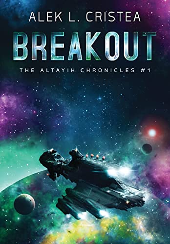 Breakout (The Altayih Chronicles, Band 1) von Bod Third Party Titles